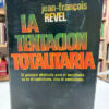 La Tentación Totalitaria - Jean-francois Revel
