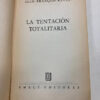 La Tentación Totalitaria - Jean-francois Revel