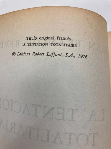La Tentación Totalitaria - Jean-francois Revel