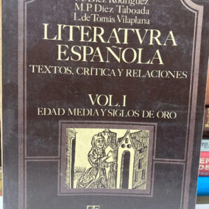 Literatura Española - M. Diez Rodriguez (varios Autores)