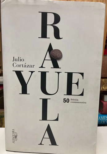 Rayuela - Julio Cortázar