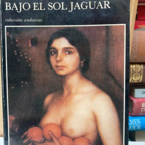 Bajo El Sol Jaguar - Italo Calvino