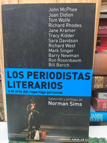 Los Periodistas Literarios - John Mcphee (varios Autores)