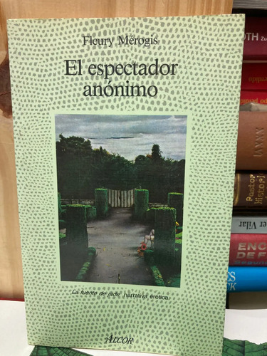 El Espectador Anónimo - Fleury Mérogis
