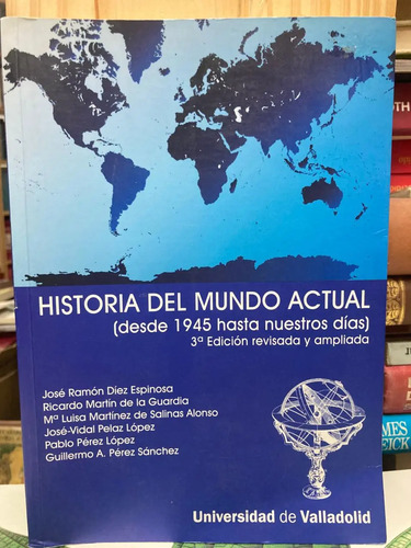 Historia Del Mundo Actual - José Ramón Díez Espinosa