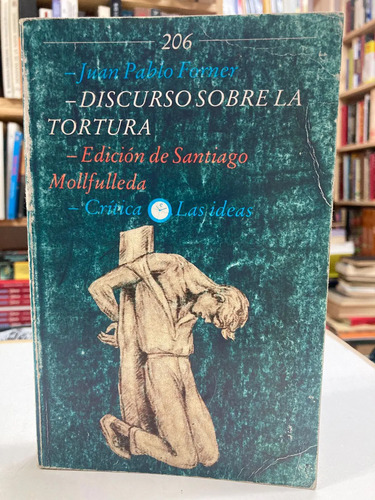 producto_639279711439405900_0 Discursos Sobre La Tortura - Juan Pablo Forner