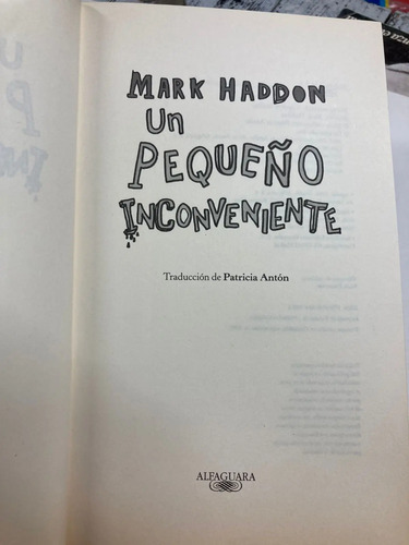 Un Pequeño Inconveniente - Mark Haddon