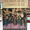 Fulanito De Tal, Zutanitas De Tul - Luis Aguilera