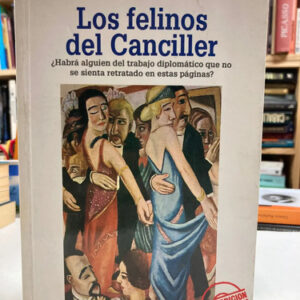 Los Felinos Del Canciller - R.h. Moreno-durán
