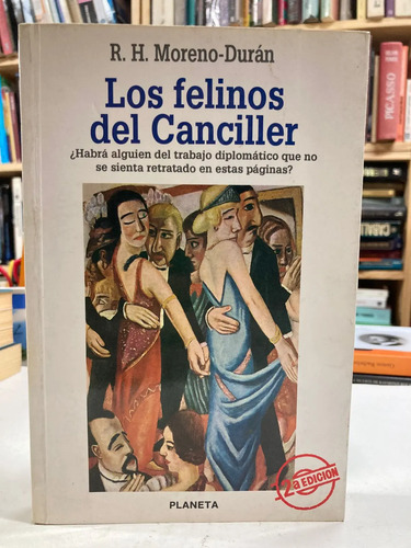 producto_639279713431906904_0 Los Felinos Del Canciller - R.h. Moreno-durán