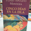 Cinco Días En La Isla - Plinio Apuleyo Mendoza