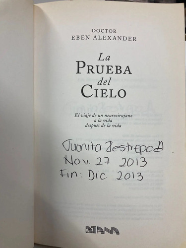 La Prueba Del Cielo - Doctor Eben Alexander