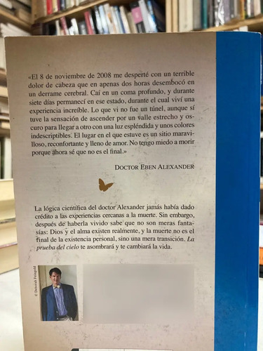 La Prueba Del Cielo - Doctor Eben Alexander