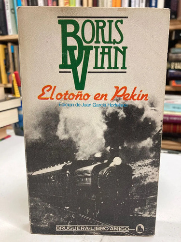 El Otoño En Pekín - Boris Vian