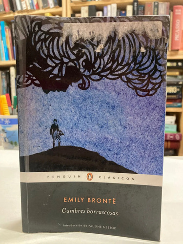Cumbres Borrascosas - Emily Bronte