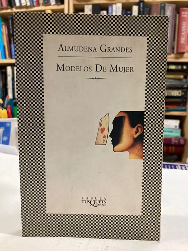 Modelos De Mujer - Almudena Grandes