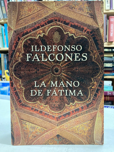 La Mano De Fátima - Idelfonso Falcones