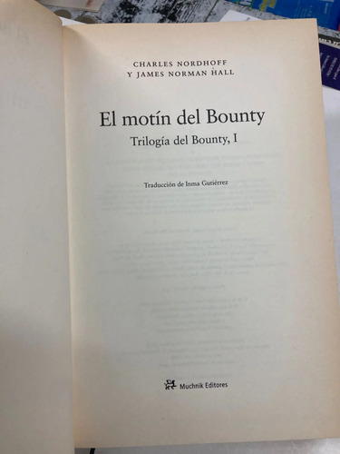 El Motín Del Bounty - C. Nordhoff Y J.n. Hall