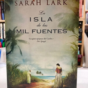 producto_639279717117891084_0 La Isla De Las Mil Fuentes - Sarah Lark