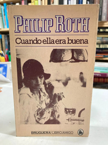 producto_639279717206752642_0 Cuando Ella Era Buena - Philip Roth