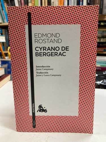 Cyrano De Bergerac - Edmond Rostand
