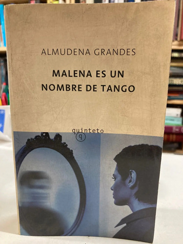 producto_639279717737885802_0 Malena Es Un Nombre De Tango - Almudena Grandes