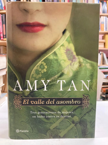 El Valle Del Asombro - Amy Tan