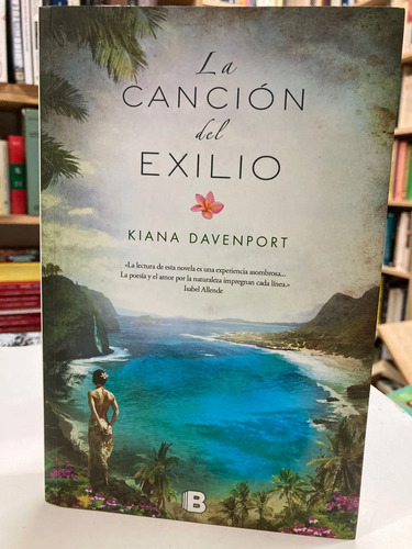 La Canción Del Exilio - Kiana Davenport
