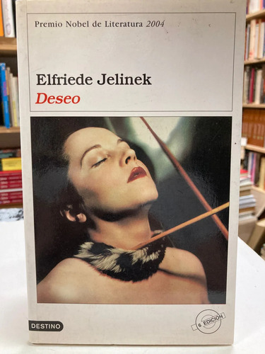 Deseo - Elfriede Jelinek