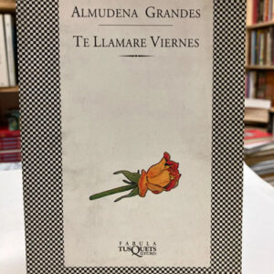 producto_639279721513664294_0 Te Llamaré Viernes - Almudena Grandes