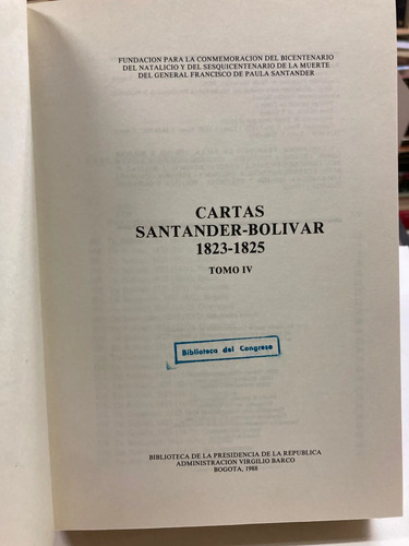 Cartas Santander-bolívar 1823-1825 Tomo Iv