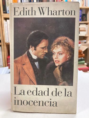 La Edad De La Inocencia - Edith Wharton