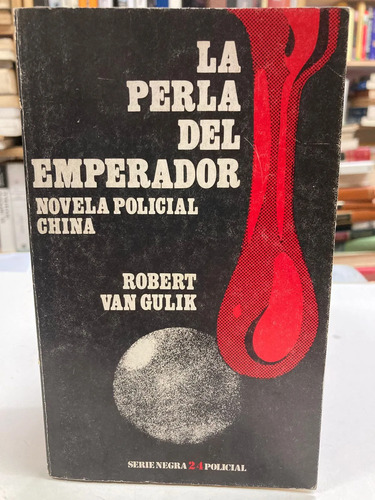 La Perla Del Emperador - Robert Van Gulik