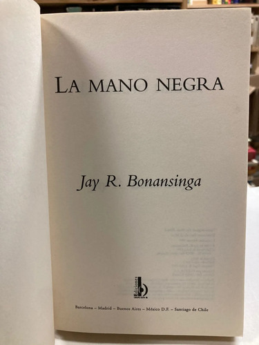 La Mano Negra - Jay R. Bonansinga