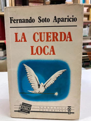 La Cuerda Loca - Fernando Soto Aparicio