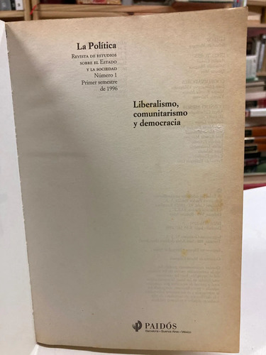 Liberalismo, Comunitarismo Y Democracia - Varios Autores