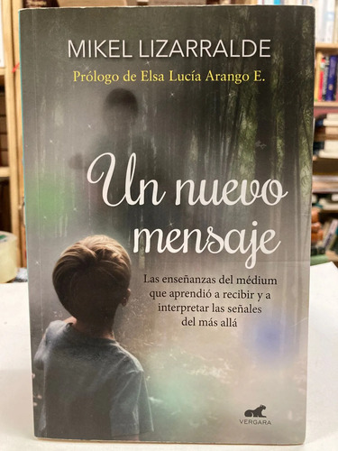 Un Nuevo Mensaje - Mikel Lizarralde