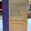 Los Señores De Los Siete Rayos - Mark L. Prophet