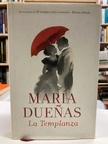 La Templanza - María Dueñas