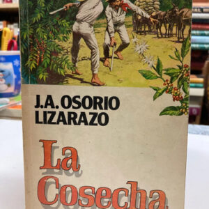 producto_639279726942598228_0 La Cosecha - J.a. Osorio Lizardo