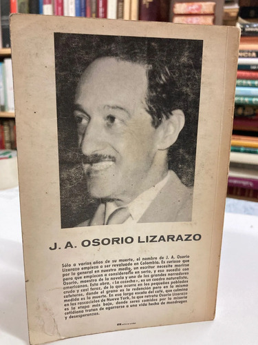 La Cosecha - J.a. Osorio Lizardo