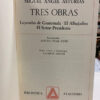 Miguel Angel Asturias Tres Obras