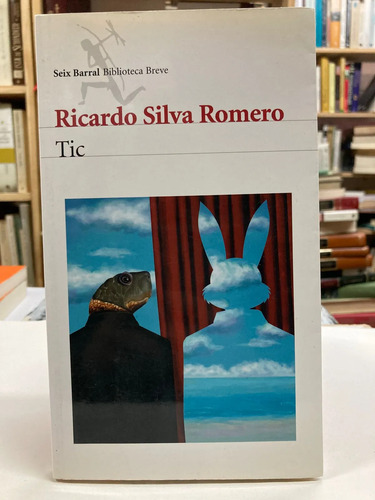 Tic - Ricardo Silva Romero