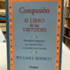 Compasión El Libro De Las Virtudes - William J. Bennett