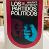 Los Partidos Políticos - Maurice Duverger