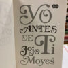 Yo Antes De Ti - Jojo Moyes