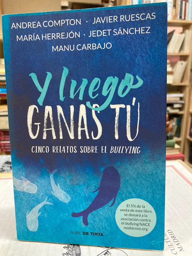 Y Luego Ganas Tú - Andrea Compton