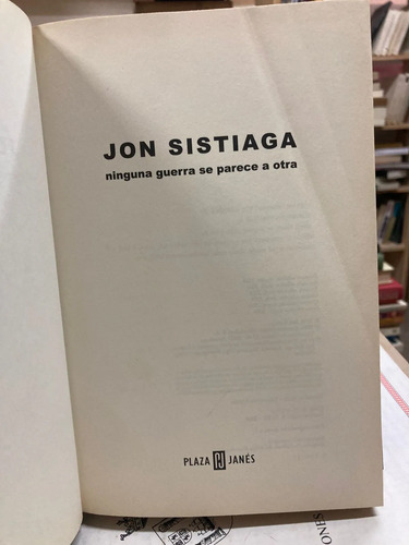 Ninguna Guerra Se Parece A Otra - Jon Sistiaga