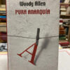 Pura Anarquía - Woody Allen