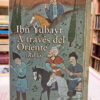 A Través Del Oriente (rihla) - Ibn Yubayr